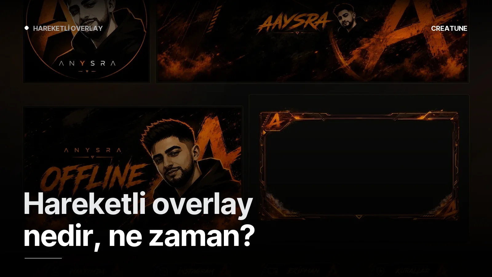 Anysra için minimal logo ve ateş turuncusu Twitch overlay