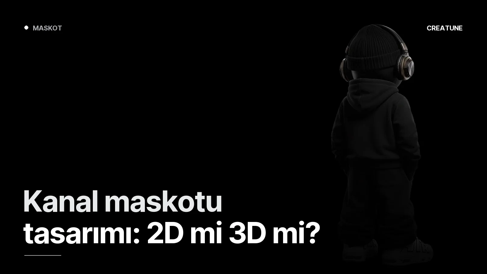 Creatune maskotu — hoodie'li 3D karakter, sitede scroll ile tam tur döner