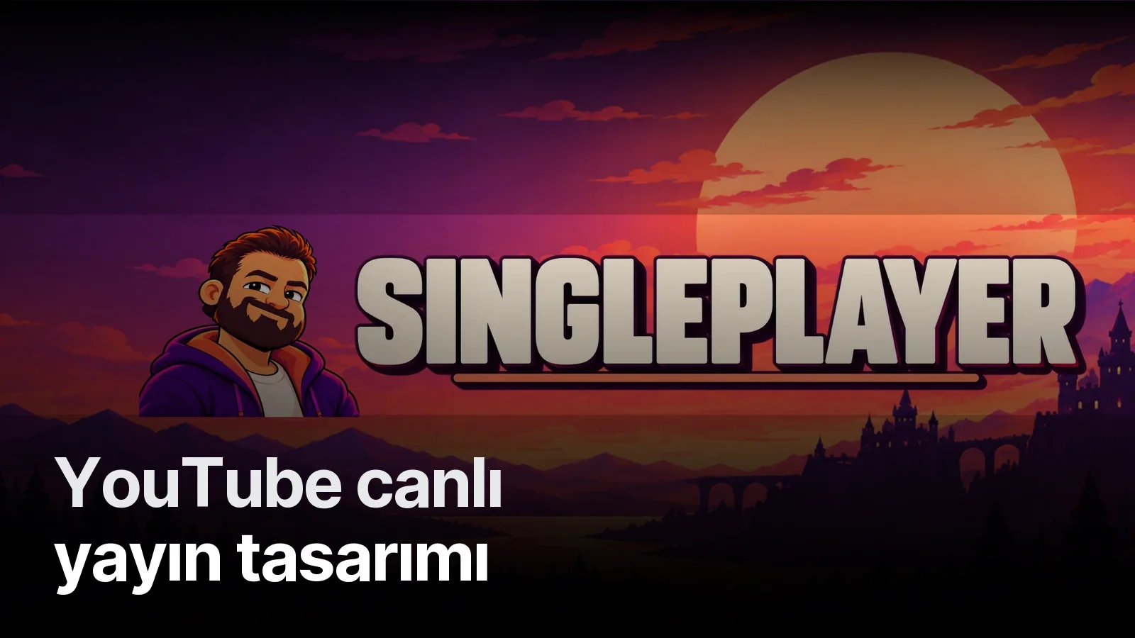 Singleplayer YouTube kanalı için hazırlanan yayın kimliği